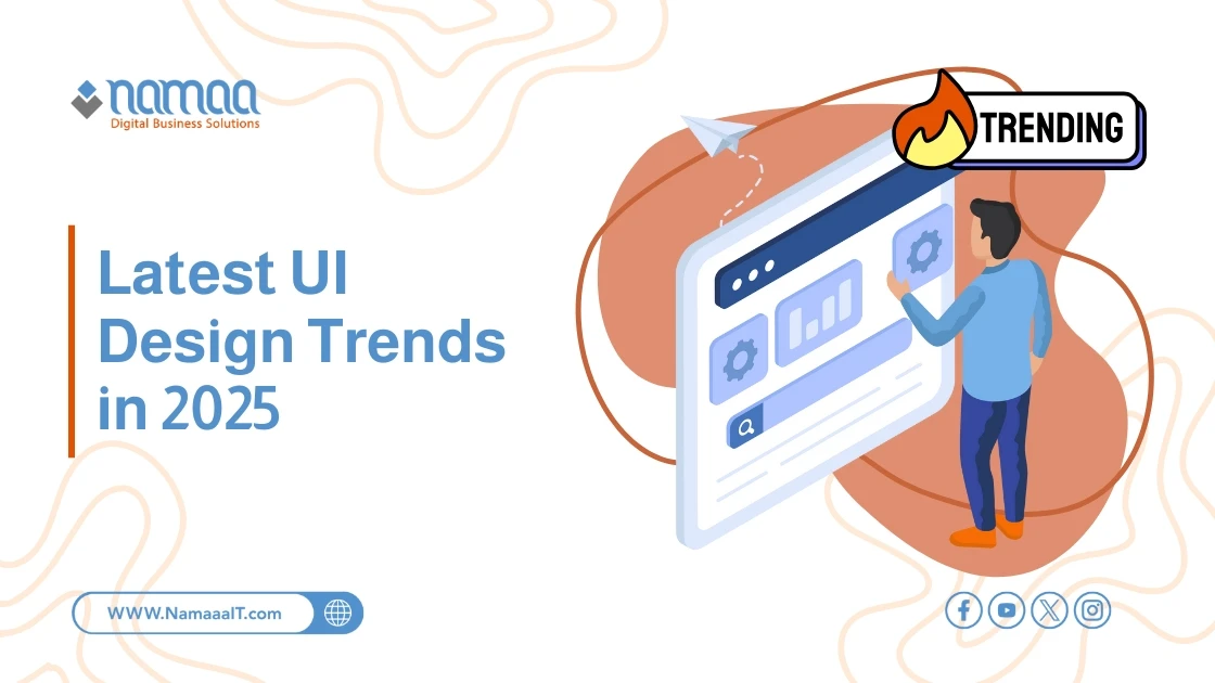 Latest UI Design Trends in 2025